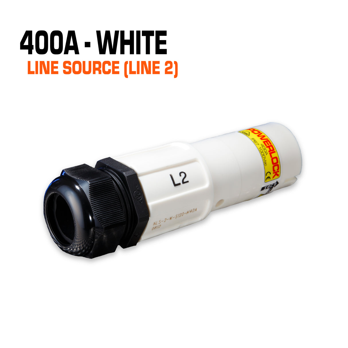 Powerlock 400 ampwhite line source connector.