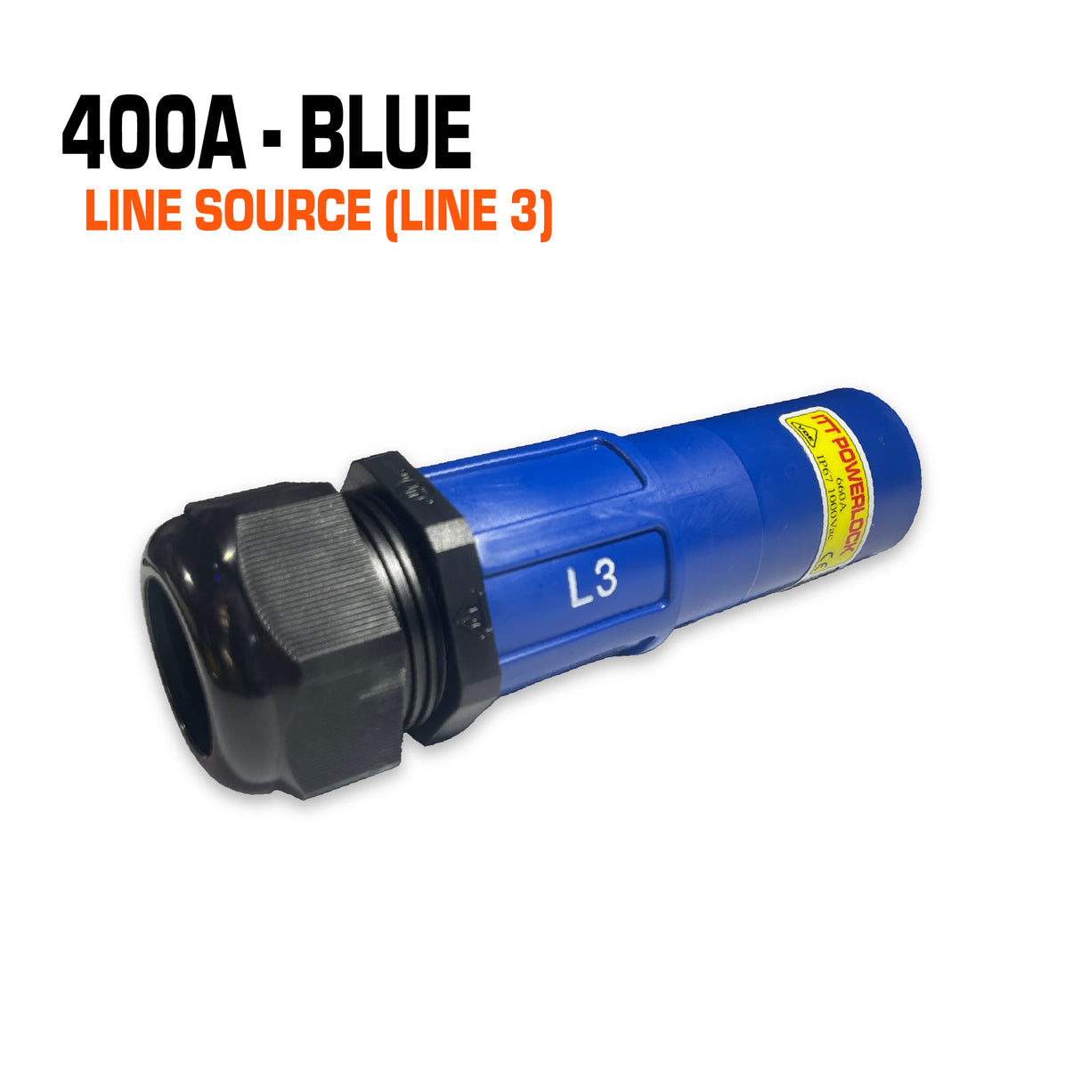 Powerlock 400 amp blue line source connector.