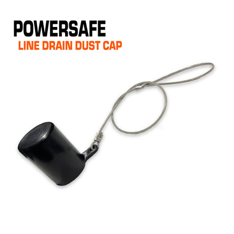 Powersafe line drain dust cap.